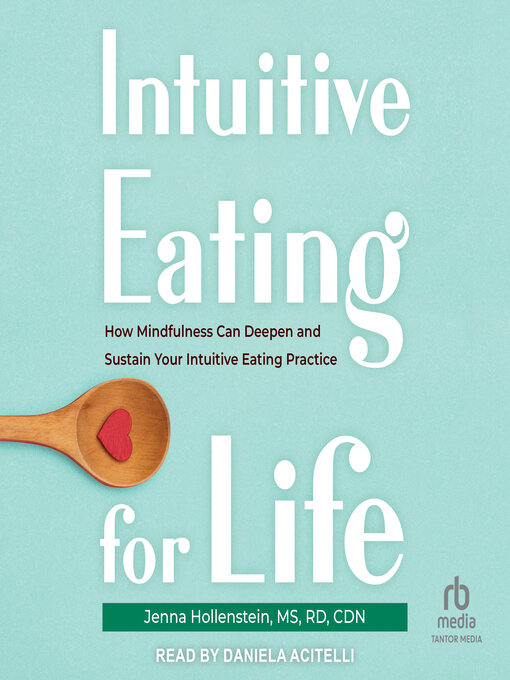 Title details for Intuitive Eating for Life by Jenna Hollenstein, MD, RD, CDN - Wait list